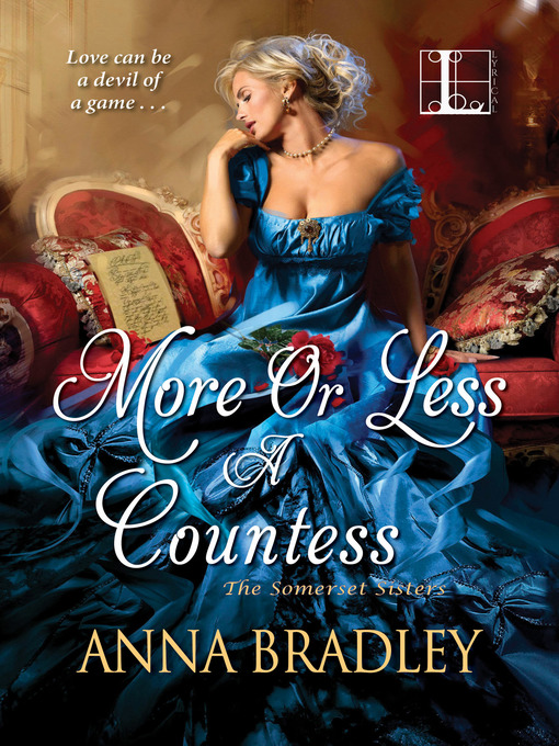 Title details for More or Less a Countess by Anna Bradley - Available